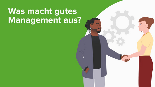 Was macht gutes Management aus?