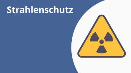 Strahlenschutz Erstunterweisung