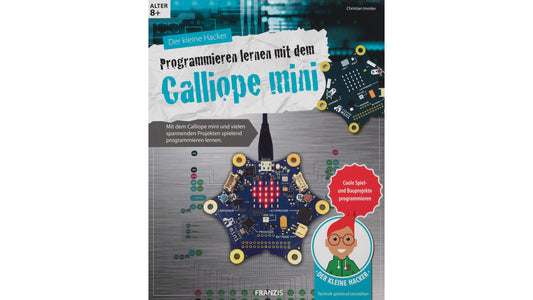 Programmieren lernen mit dem Calliope mini